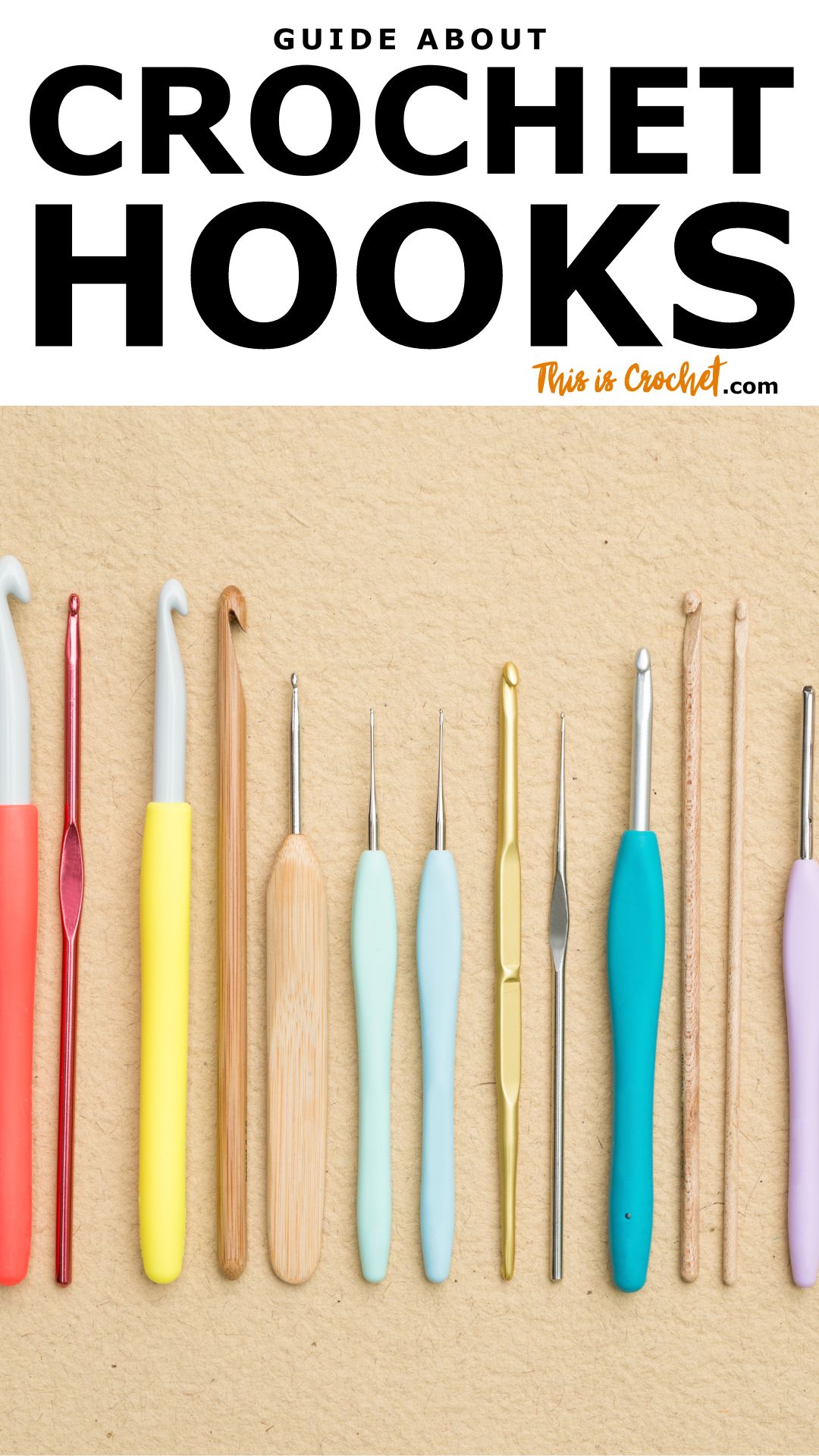 A Guide All About Crochet Hooks for Absolute Beginners - This is